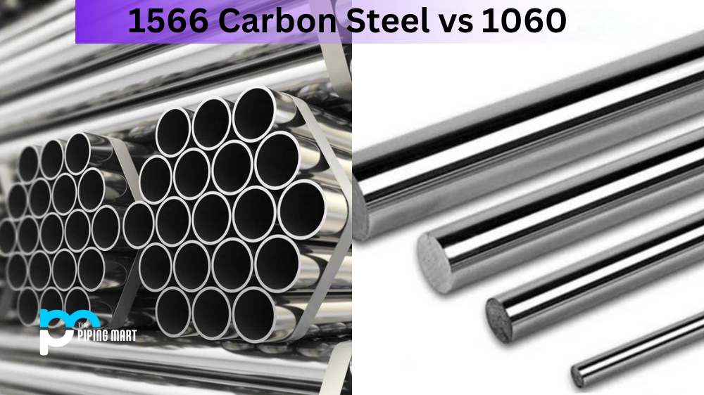 1566 Carbon Steel vs 1060