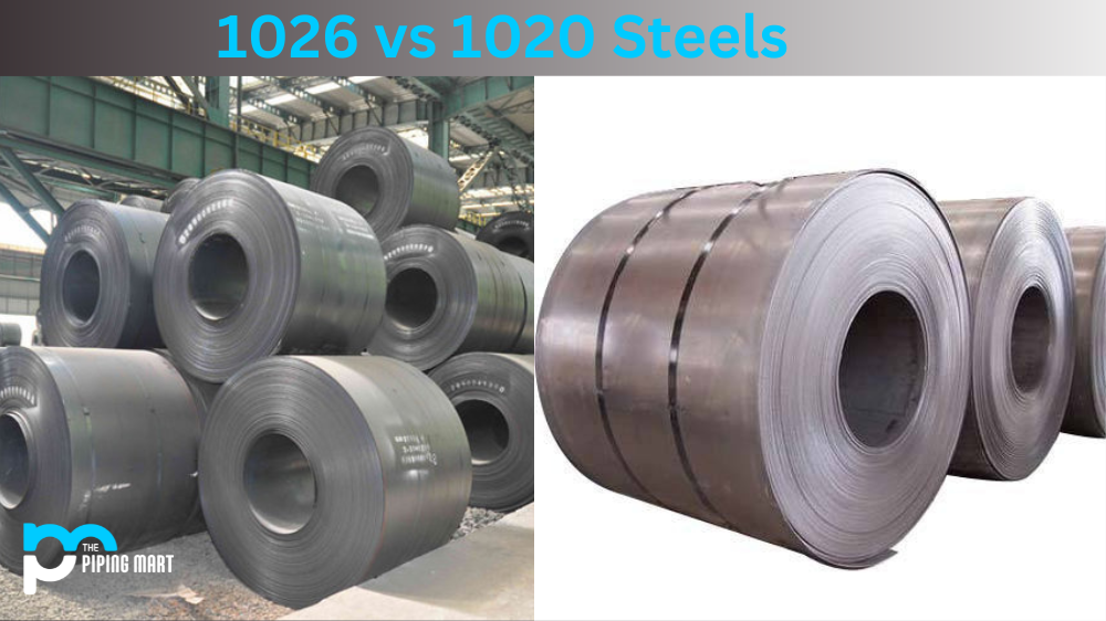1026 vs 1020 Sheets of Steel