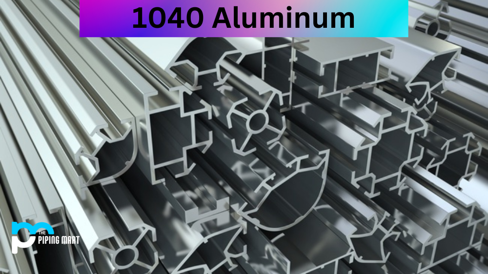 1040 Aluminum