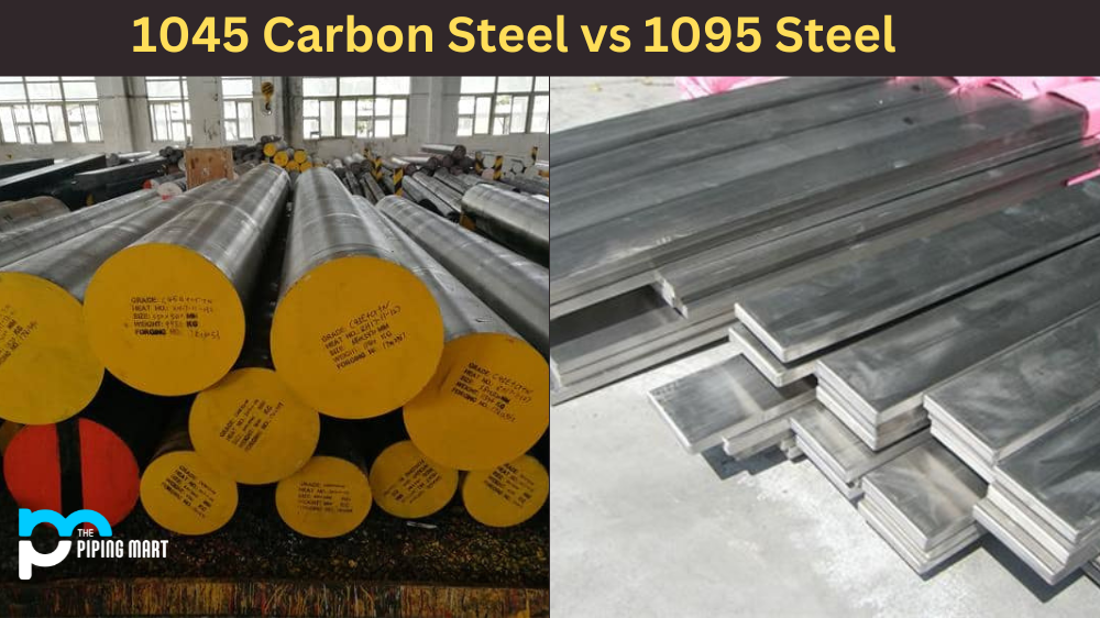 1045 Carbon Steel vs 1095 Steel