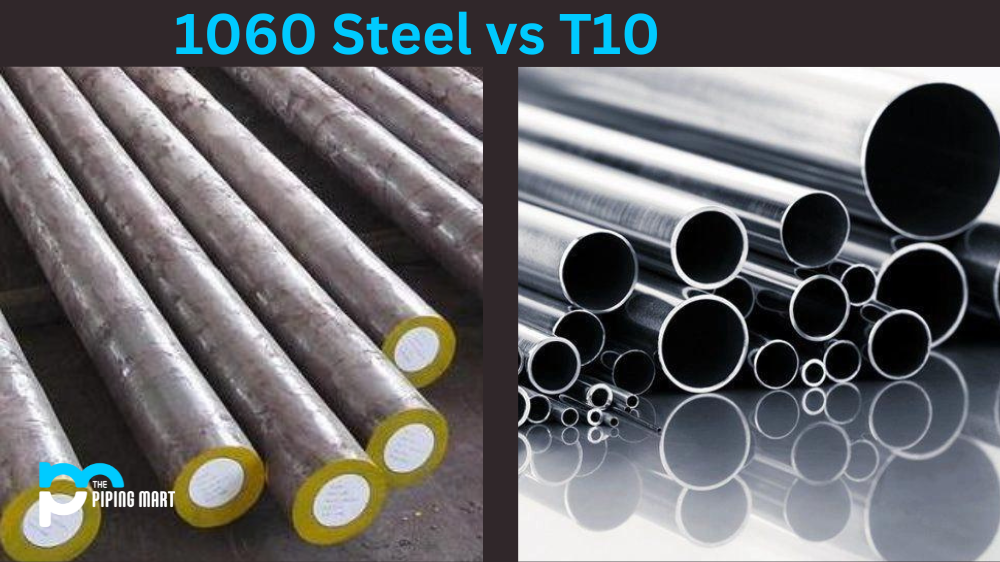 1060 Steel vs T10