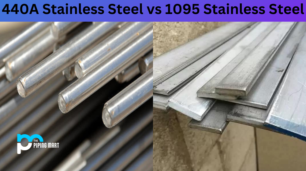 440A Stainless Steel vs 1095 Stainless steel