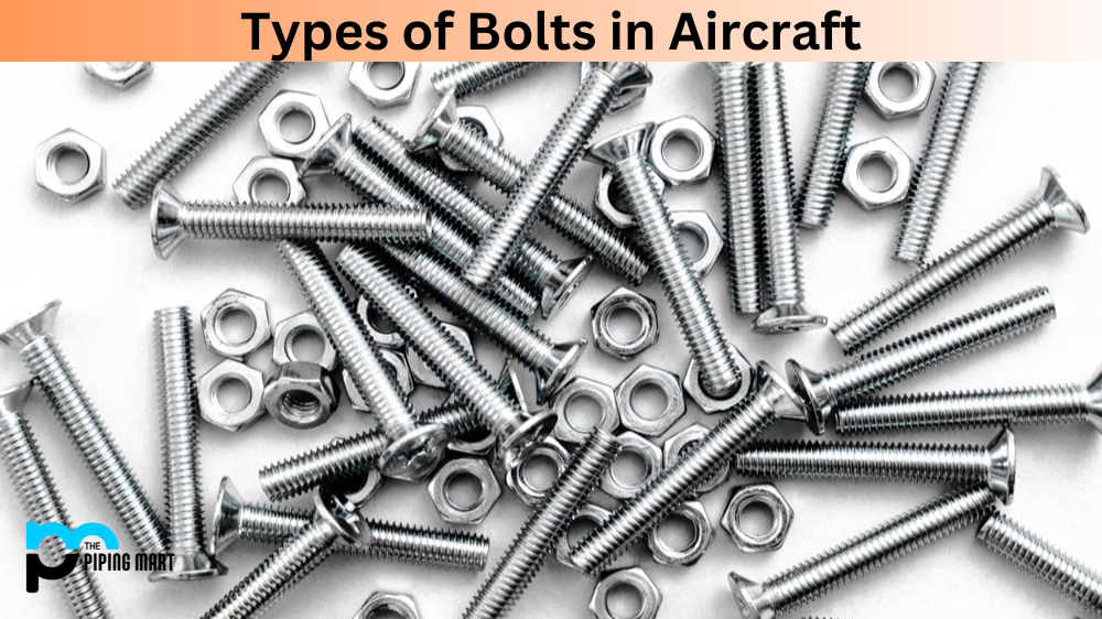 5 Types of Bolts Used in Aircraft