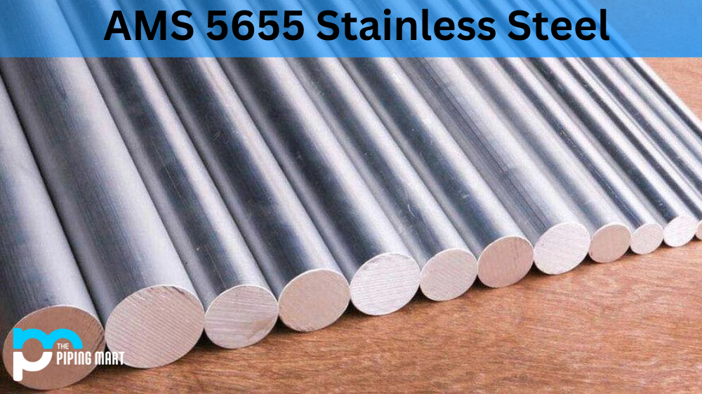 AMS 5655 Stainless Steel