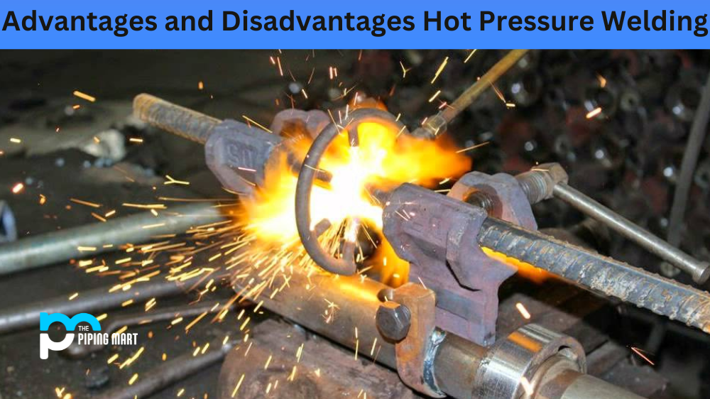 Hot Pressure Welding