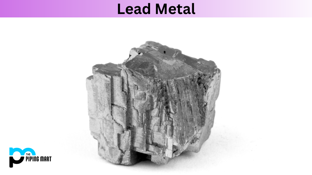 5 Advantages and Disadvantages of Lead Metal