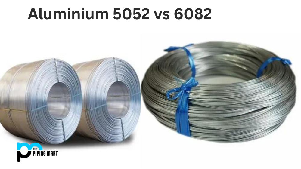 Aluminium 5052 vs 6082