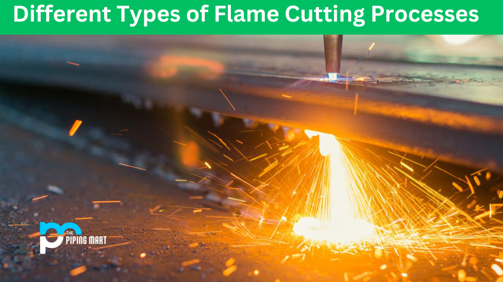 Flame Cutting Processes