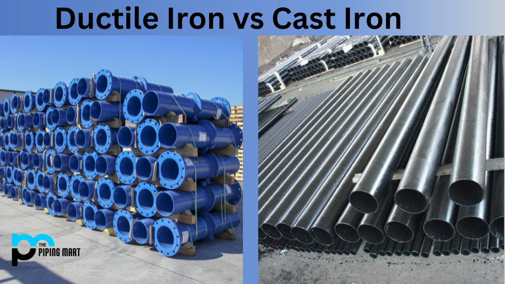 Ductile Iron Vs Cast Iron