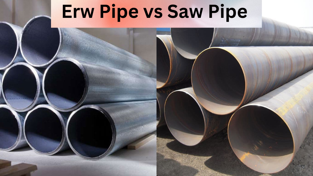 Erw Pipe vs Saw Pipe