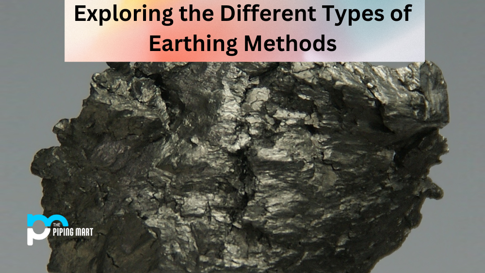 Types of Earthing Methods