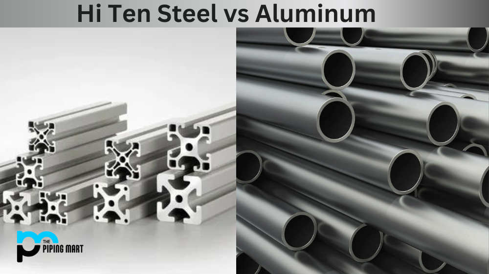 Hi-Ten Steel vs Aluminium