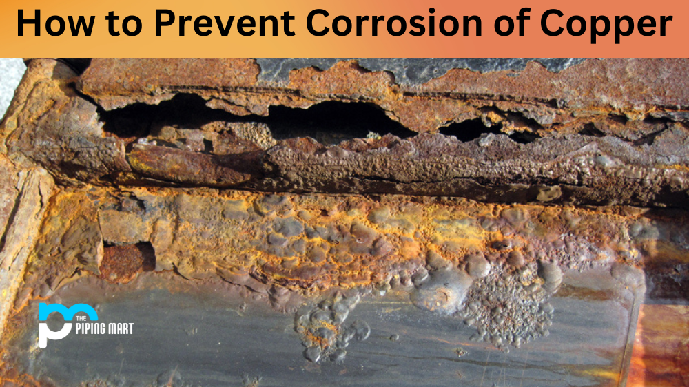 How to Prevent Corrosion of Copper