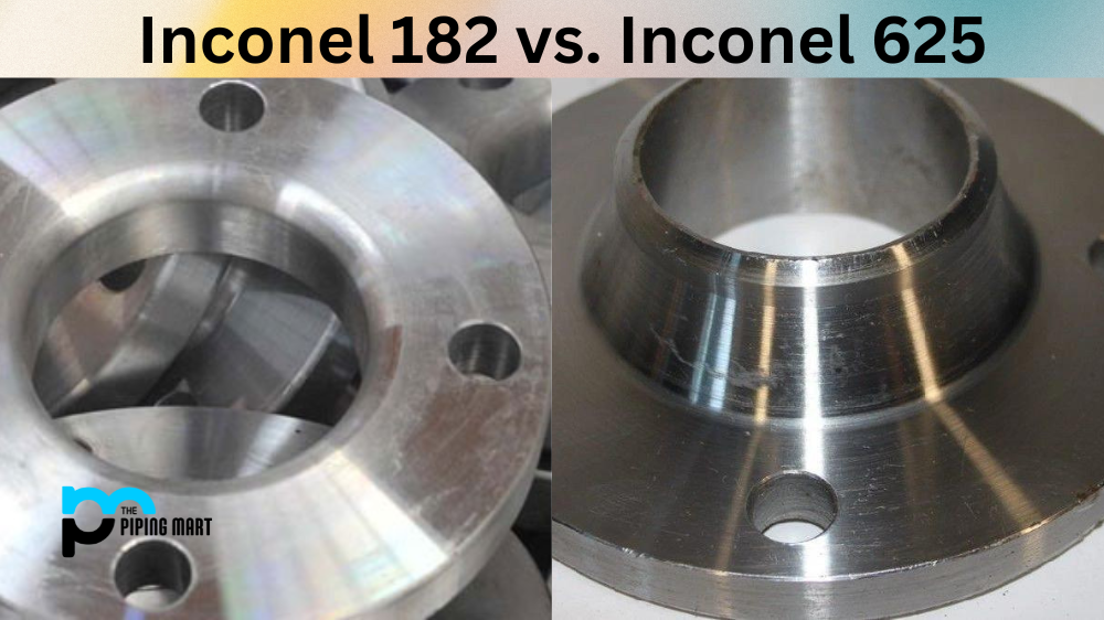 Inconel 182 vs Inconel 625