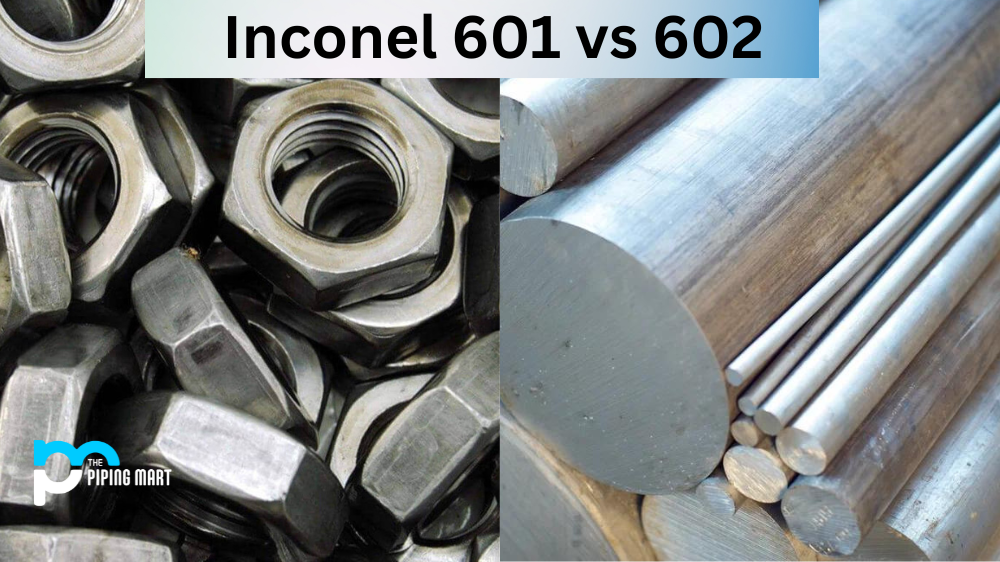 Inconel 601 vs 602