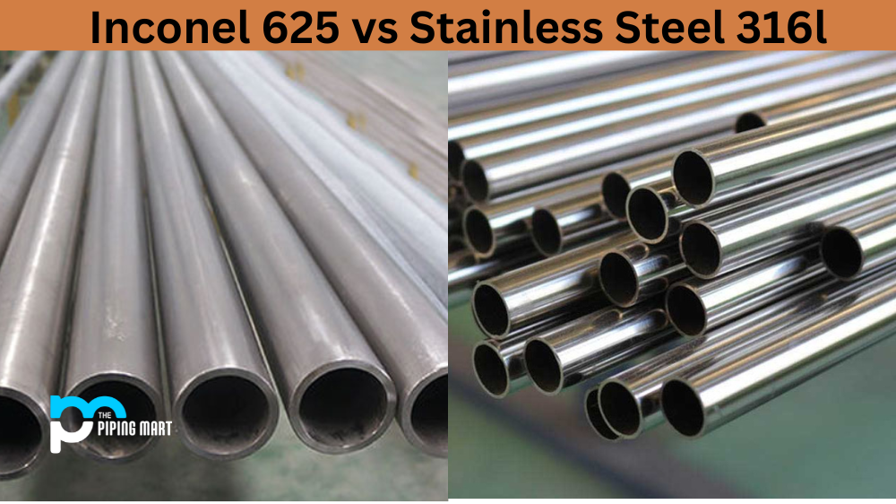 Inconel 625 vs Stainless Steel 316l