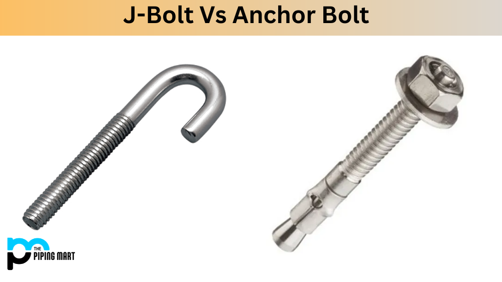 J-Bolt Vs Anchor Bolt