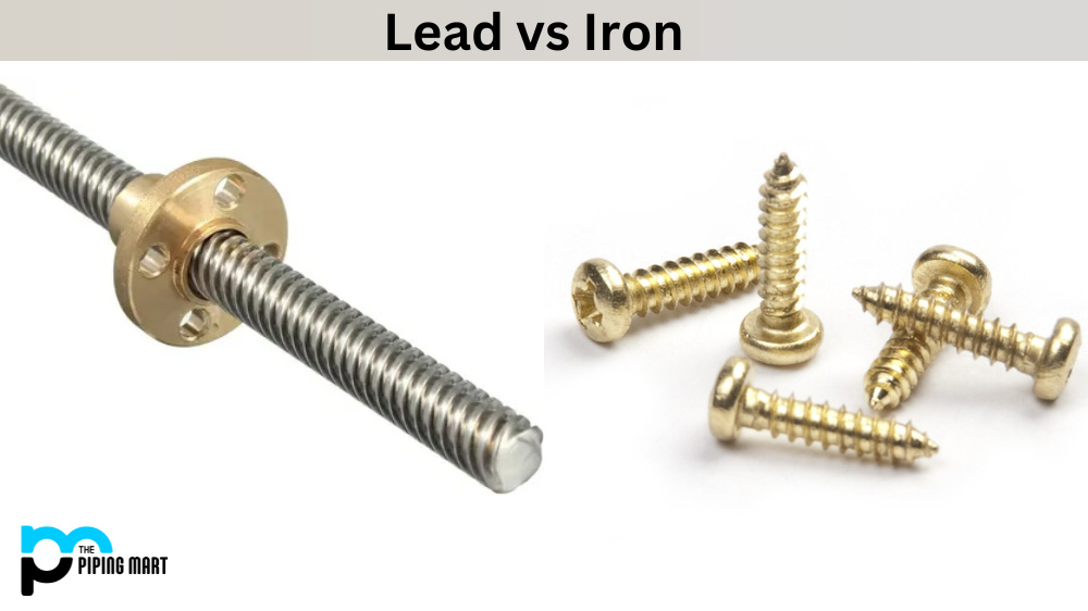 Lead vs Iron