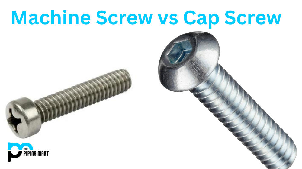 Machine Screw Vs Cap Screw
