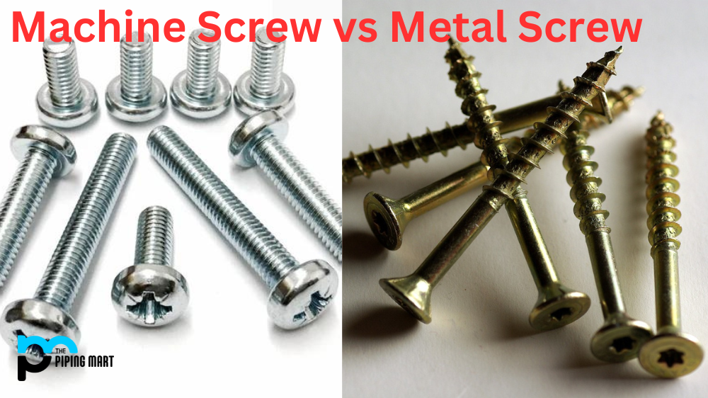 Machine Screw Vs Metal Screw
