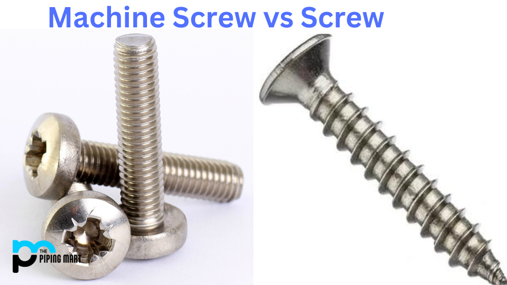 Machine Screw Vs Screw