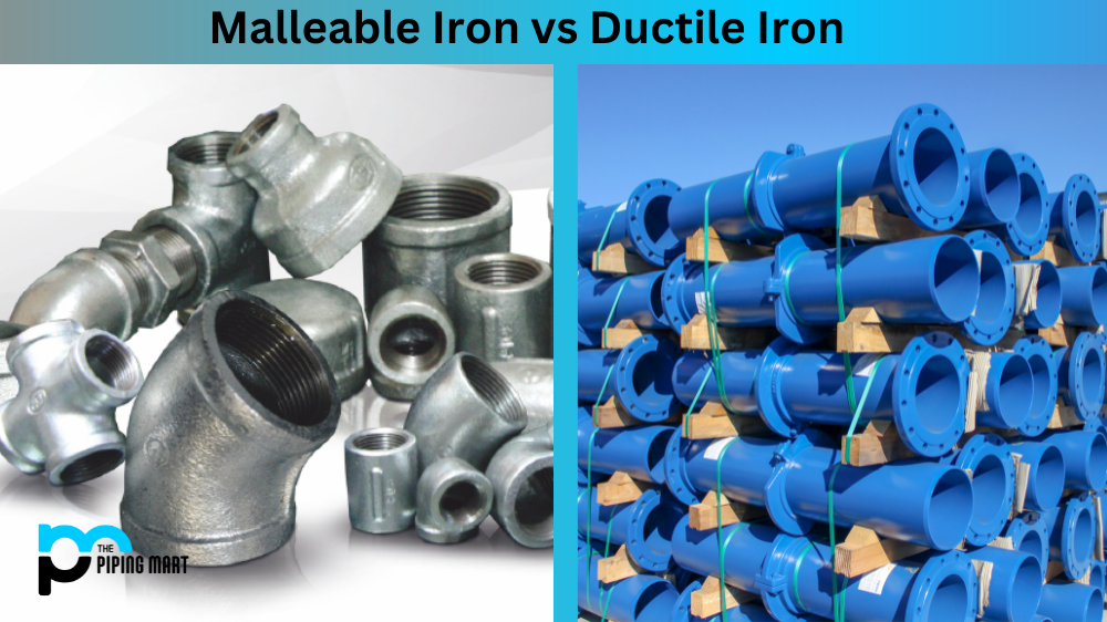 Malleable Iron Vs Ductile Iron