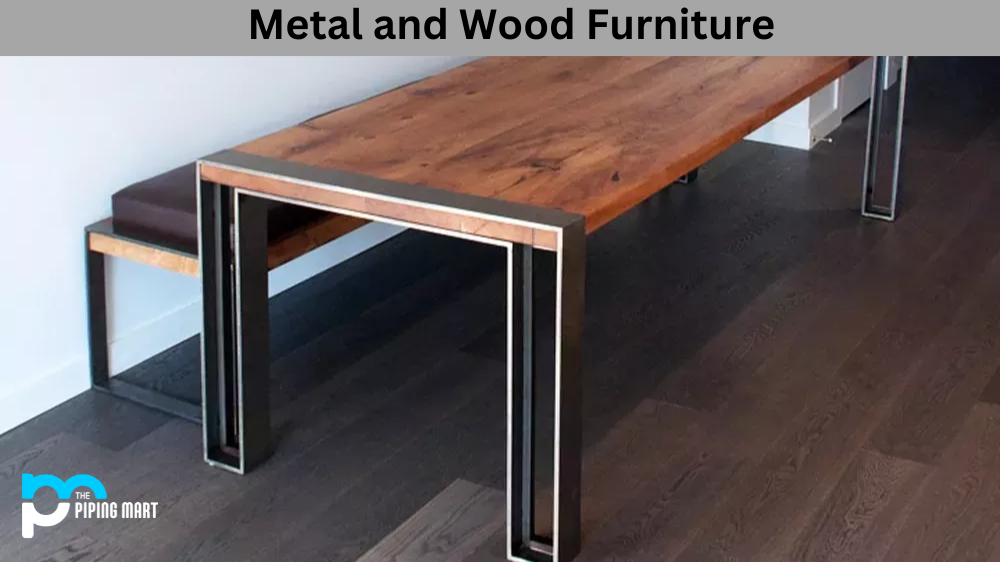 Metal and Wood Furniture