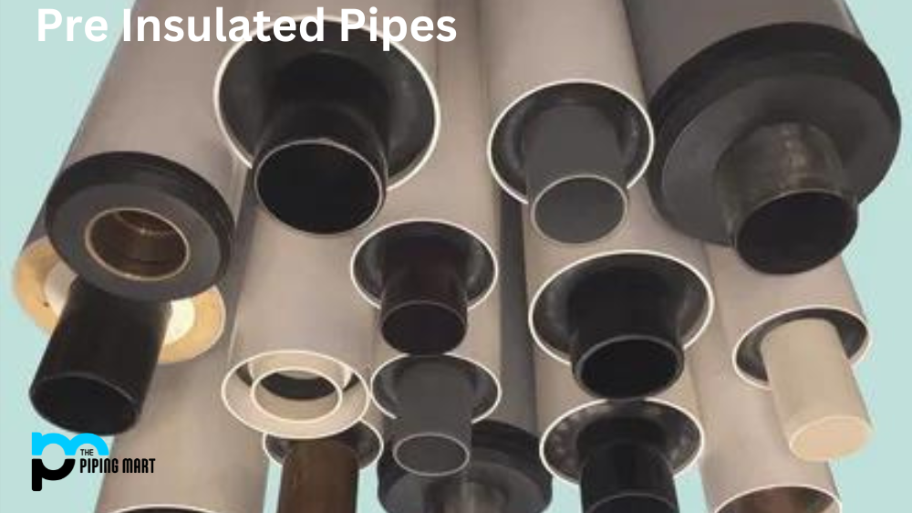What is Pre Insulated Pipes