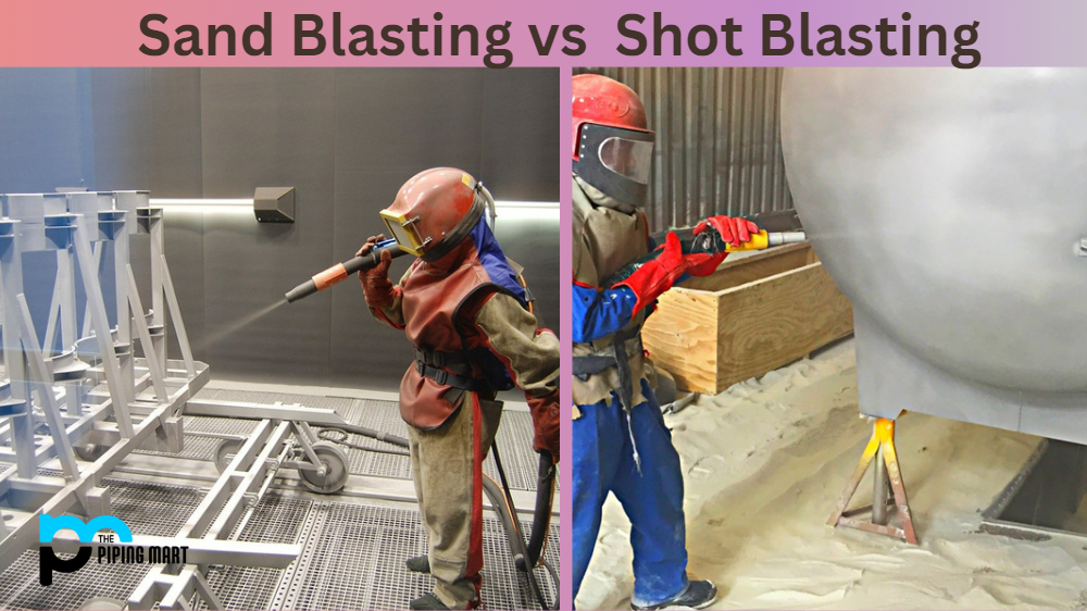 Sandblasting vs Shot blasting