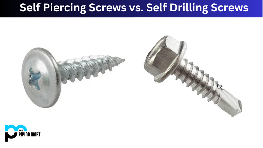 Self Piercing Screws vs Self Drilling Screws