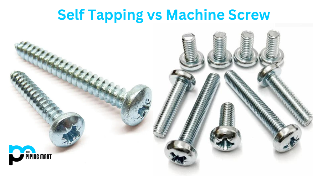 Self Tapping vs Machine Screw
