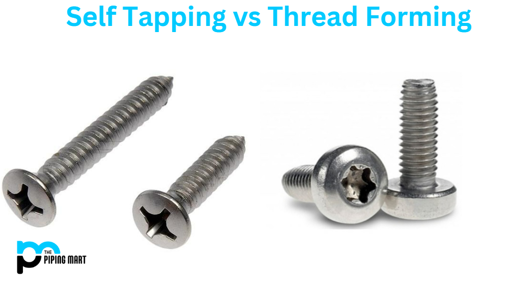 Self-Tapping vs Thread Forming Screws