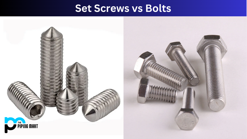 Set Screws vs Bolts