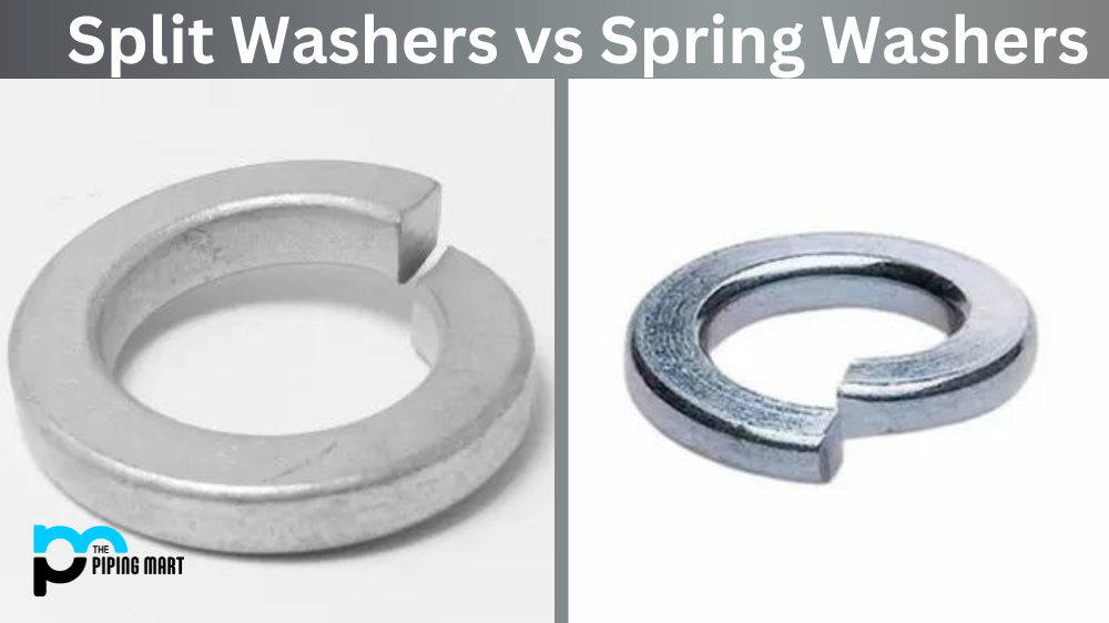 Split Washers vs Spring Washers
