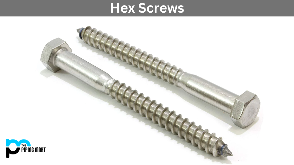 Hex Screws