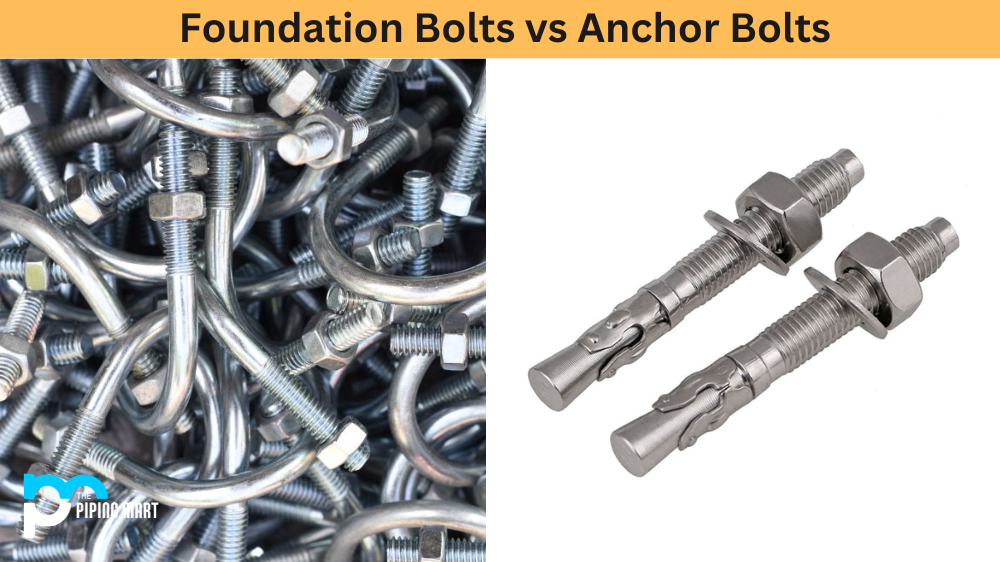 Foundation Bolts vs Anchor Bolts
