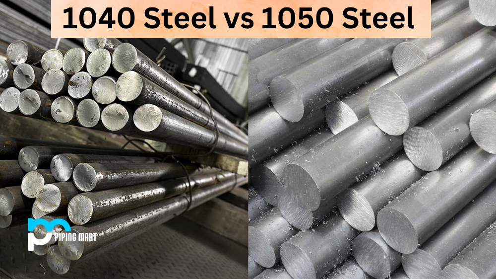1040 Steel vs 1050 Steel