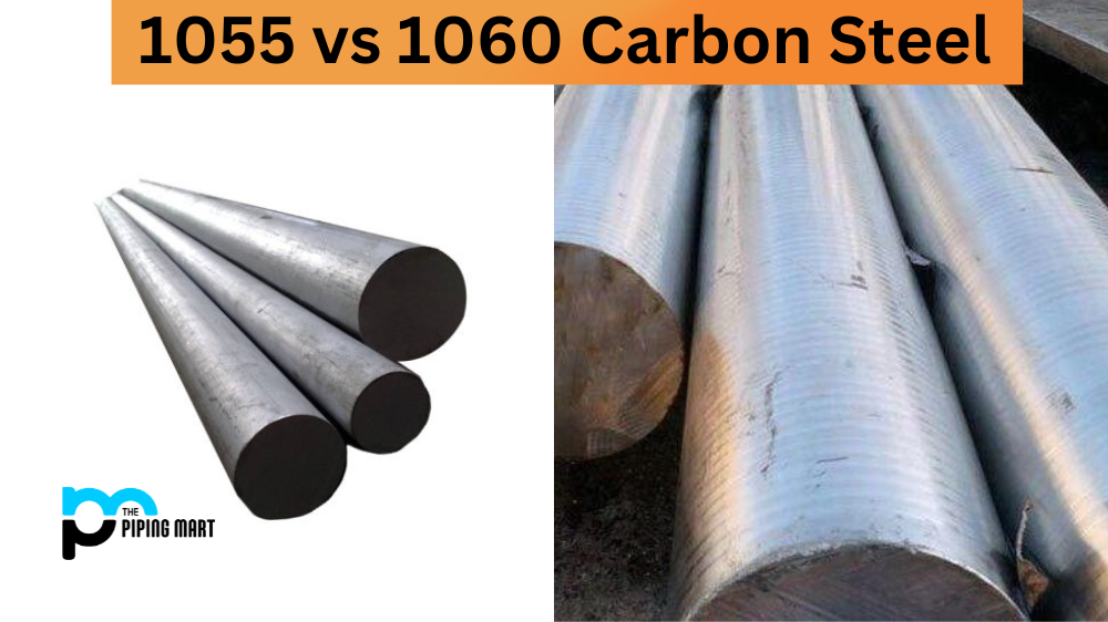 1055 vs 1060 Carbon Steel