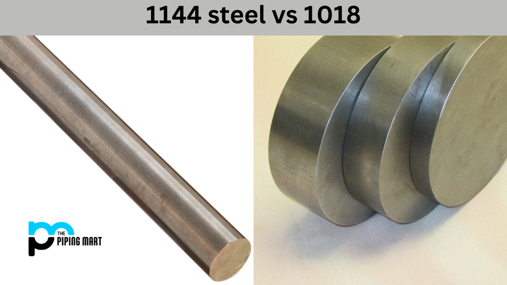 1144 Steel vs 1018