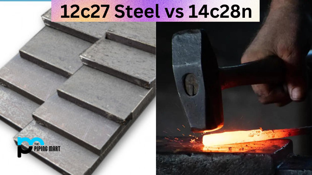 12C27 Steel vs 14C28N 