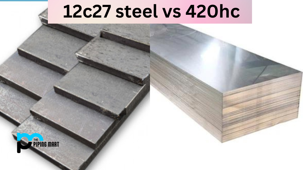 12C27 Steel vs 420HC