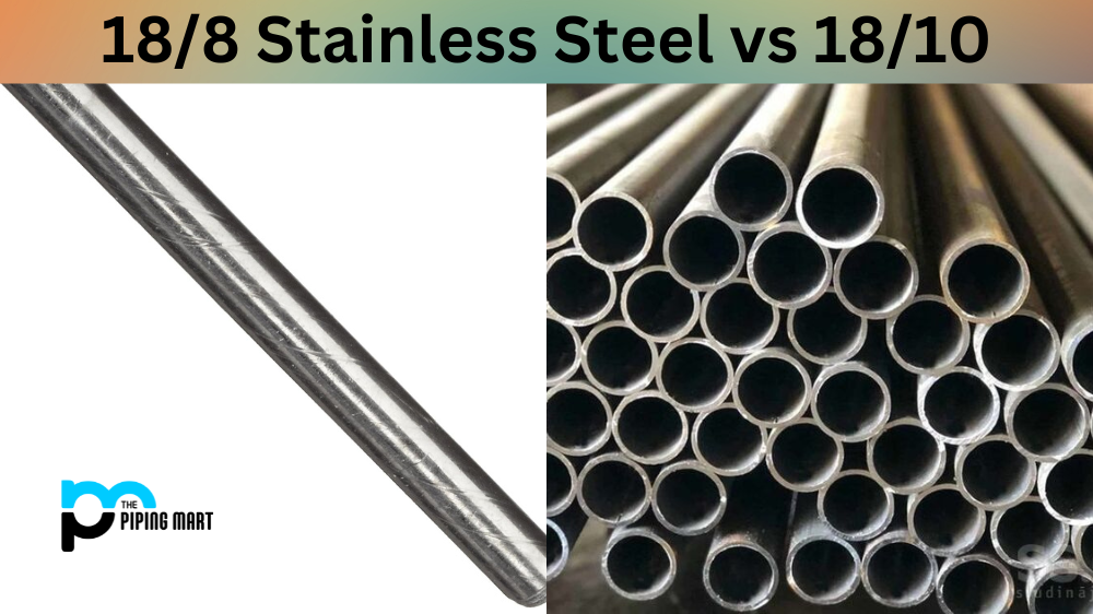18/8 Stainless Steel vs 18/10