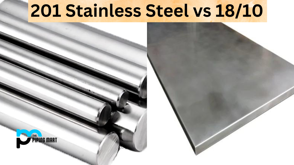 201 Stainless Steel vs 18/10