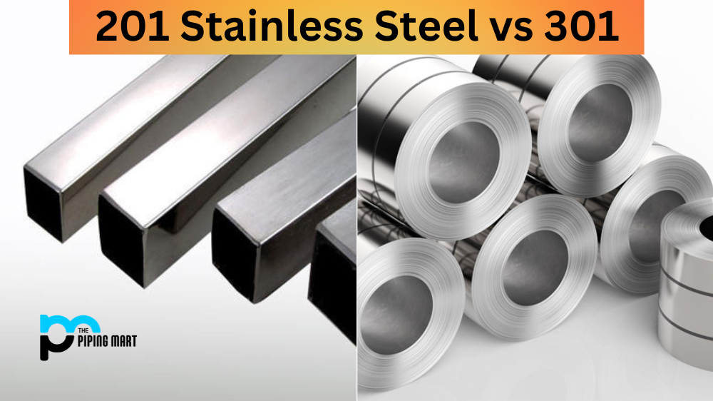 201 Stainless Steel vs 301