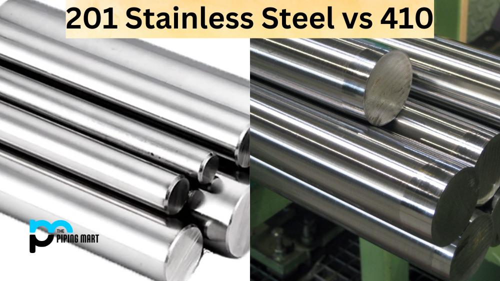 201 Stainless Steel vs 410