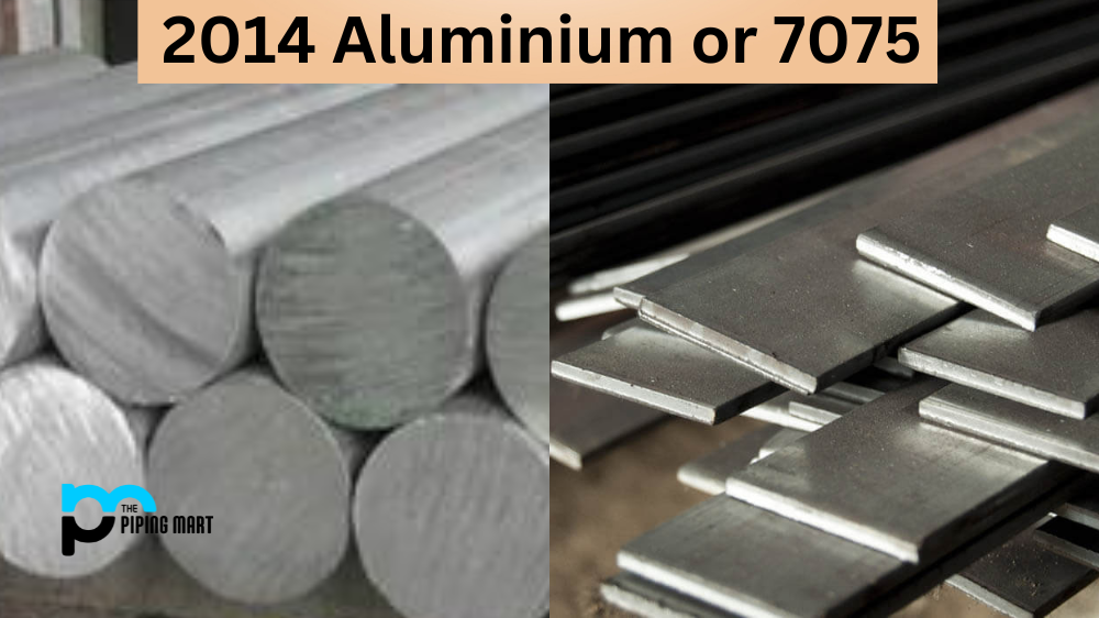 2014 Aluminium vs 7075