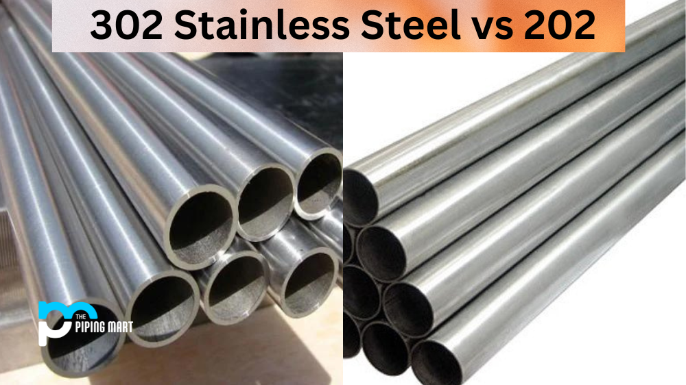 302 Stainless Steel vs 202