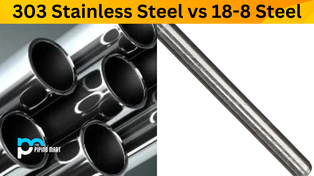 303 Stainless Steel vs 18-8 Steel