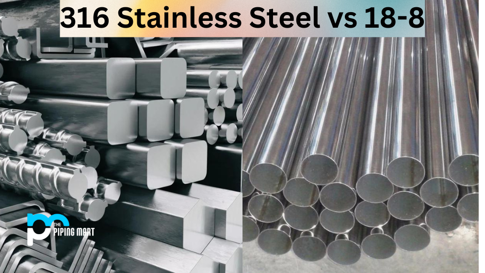 316 Stainless Steel vs 18-8