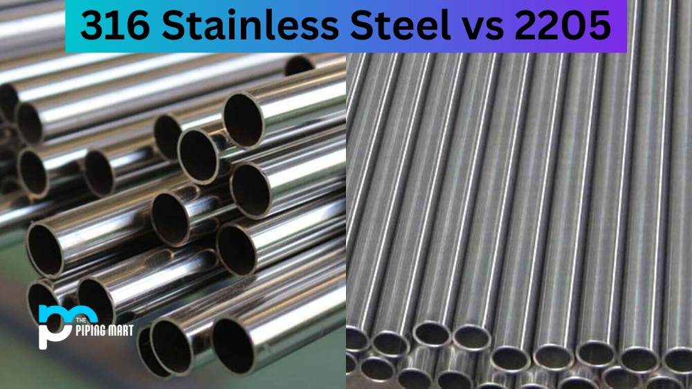 316 Stainless Steel vs 2205
